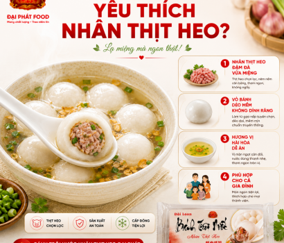 BÁNH TRÔI NƯỚC NHÂN THỊT HEO ĐẠI PHÁT